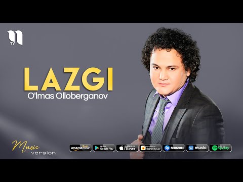 O'lmas Olloberganov - Lazgi (Music Version)
