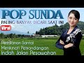 Kumpulan Lagu Pop Sunda Viral Paling Banyak Dicari Saat Ini Kumpulan Lagu Pop Sunda Viral Paling Banyak Dicari Saat Ini