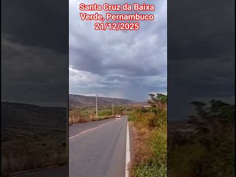 🇧🇷 SANTA CRUZ DA BAIXA VERDE, PERNAMBUCO 21/12/2025 #sitio #chuvas #noticias #nordeste