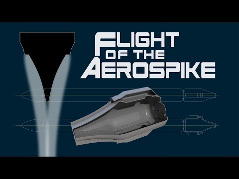 Flight of the Aerospike: Episode 3 - The Linear Aerospike Engine