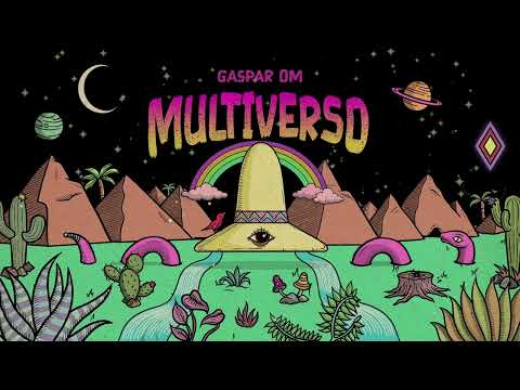 GASPAR OM - MULTIVERSO - (Full Álbum)