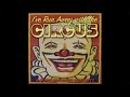 I've Run Away with the Circus - Samm Bennett