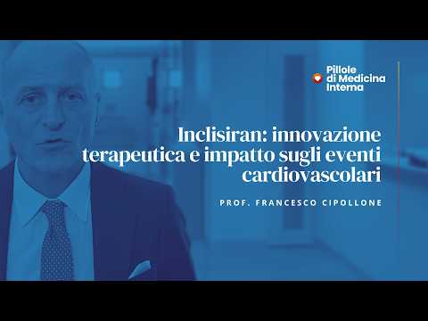 Inclisiran: tra innovazione e impatto sugli eventi cardiovascolari