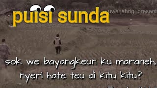 Download lagu Puisi Sunda ( curahan hate ) mp3