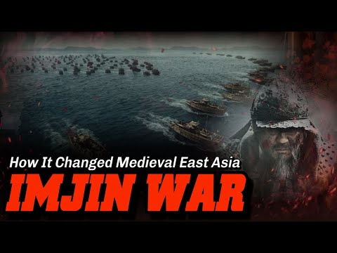 Imjin War(1592-1598): Japan's Invasion of Korea that Shook Medieval East Asia