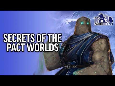 PaizoCon 2021 | Secrets of the Pact Worlds