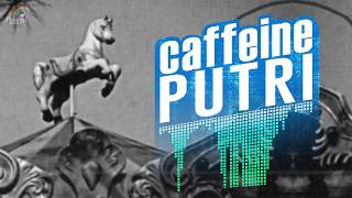Download lagu Caffeine - Putri mp3