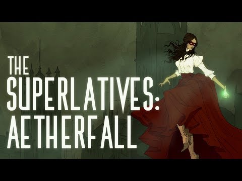 The Superlatives: Aetherfall
