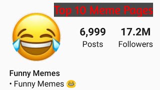 Best Memes Pages on Instagram  Top 10 funny Meme P