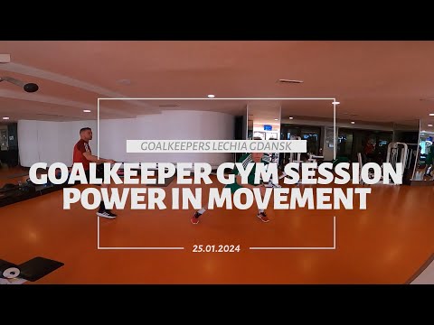 Goalkeeper Gym session: Power in movement. Goalkeepers Lechia Gdańsk. 25.01.2024
