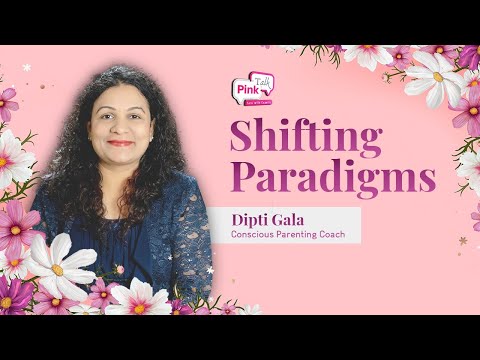 Conscious parenting coach - Dipti Gala | What parents can do to raise conscious children | Pink Talk