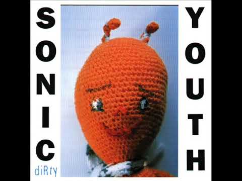 Sonic Youth  - Dirty (Full Album)