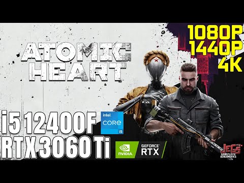 Atomic Heart | i5 12400F + RTX 3060 Ti | 1080p, 1440p, 4K benchmarks!