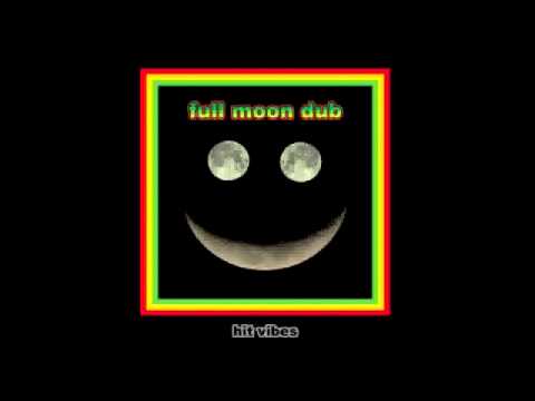Full Moon Dub - Orange Dub (album Hit Vibes)