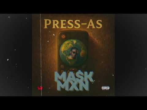 MASK MXN - PRESS-AS (MASICKA, RYNO, JAHSHII, SKENG, TOMMY LEE PRODUCER, DEVIN DI DAKTA, DISS)