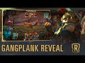 Gangplank Reveal | New Champion - Legends of Runeterra