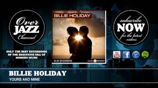 Billie Holiday - Yours And Mine (1937)