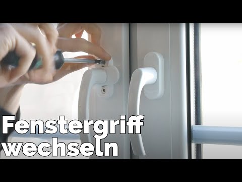 Tutorial | Fenstergriff wechseln / austauschen