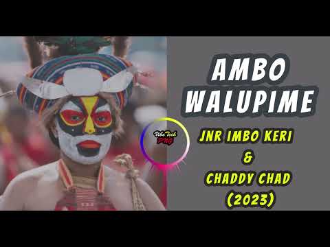 Ambo Walupime - Jnr ImboKeri ft. Chaddy Chad (2023 PNG Music)