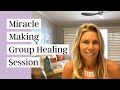 7 Days of Healing | Miracle Making