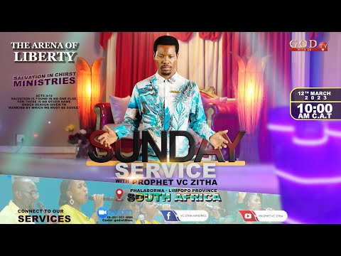 SUNDAY LIVE SERVICE WITH PROPHET VC ZITHA 12TH MARCH  2023