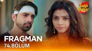 Saklı Bahar Hint Dizisi 74. Bölüm Fragmanı