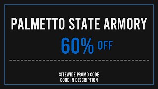 Palmetto State Armory Discount Code 2025 May