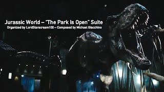 Jurassic World - "The Park Is Open" Score Suite