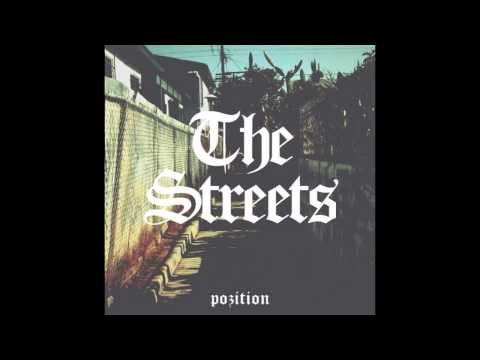 POZITION - The Streets
