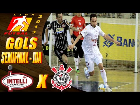 SEMIFINAL | Gols Intelli X Corinthians | Jogo de Ida | Liga Futsal 2013 (12/10/2013)