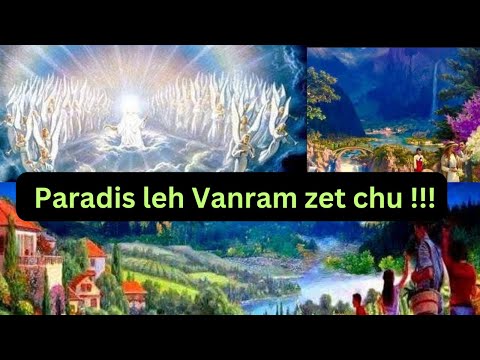 Paradis leh Vanram a danglam em? || Van leh Vanram chu!