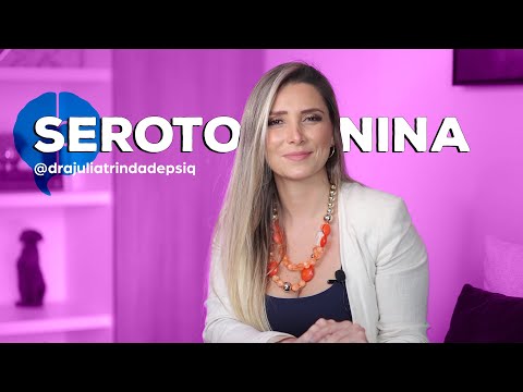 SEROTONINA, o que é? | TUDO SOBRE PSIQUIATRIA | JULIA TRINDADE