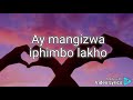 Angisakwaz nokulala Lyrics