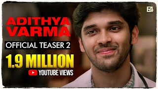 Adithya Varma | Official  Teaser 2 | Dhruv Vikram | Gireesaaya | E4 Entertainment Adithya Varma | Official  Teaser 2 | Dhruv Vikram | Gireesaaya | E4 Entertainment