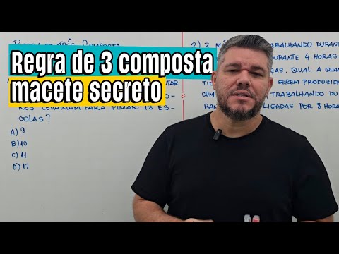 REGRA DE TRÊS COMPOSTA - Não ensinam assim na escola!