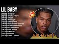 Lil Baby Greatest Hits Top 100 Artists To Listen In 2022 2023