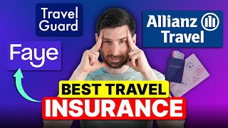 Best Travel Insurance | How to Find the Right Policy for You