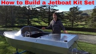 How to build a JetBoat Kitset