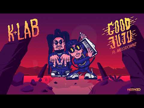 K+Lab - Good Juju feat. Melodownz