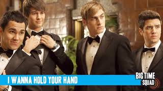 I Wanna Hold Your Hand - Big Time Rush (720p)