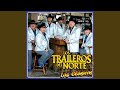Saca La Botella - Los Traileros del Norte - Topic Saca La Botella