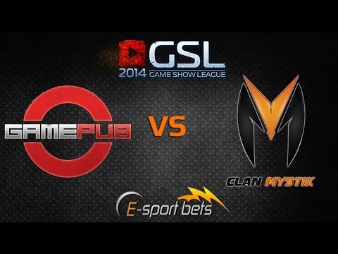 GSL Egamingbets Cup Group B - CLAN-MYSTIK vs. GAMEPUB