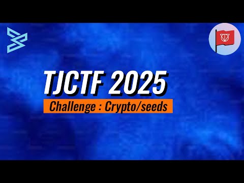 TJCTF 2025 Crypto Challenge: Seeds - CTF Writeup by Team Bitsec