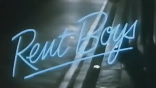 RENT BOYS - 40 Minutes Series 1984