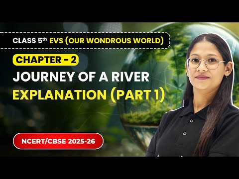 Class 5th Environmental Studies Our Wondrous World Book Overview NCERT CBSE 2025 26