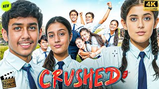 Crushed (2025) New Released South Hindi Dubbed Movie | Aadhya Aanand, Anupriya Caroli &amp; Naman Jain