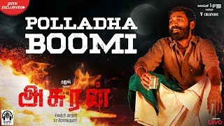 Download lagu Asuran - Polladha Boomi Lyric Video | Dhanush | Vetri Maaran | G V Prakash | Kalaippuli S Thanu mp3
