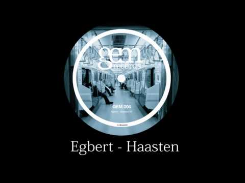 Egbert - Haasten | Gem Records 2010