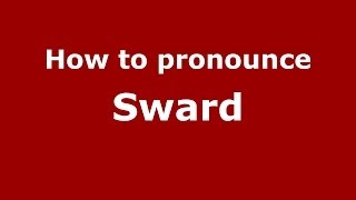 How to pronounce Sward