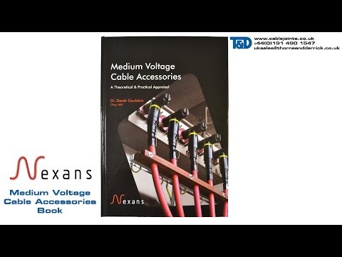 Nexans Medium Voltage Cable Accessories Book - A Theoretical & Practical Appraisal
